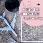 4 Tips For A Stress Free Airport Experience When Traveling With Kids
